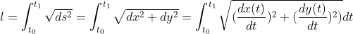 l=\int_{t_{0}}^{t_{1}}\sqrt{ds^{2}}=\int_{t_{0}}^{t_{1}}\sqrt{dx^{2}+dy^{2}}=\int_{t_{0}}^{t_{1}}\sqrt{(\frac{dx(t)}{dt})^{2}+ (\frac{dy(t)}{dt})^{2})}dt